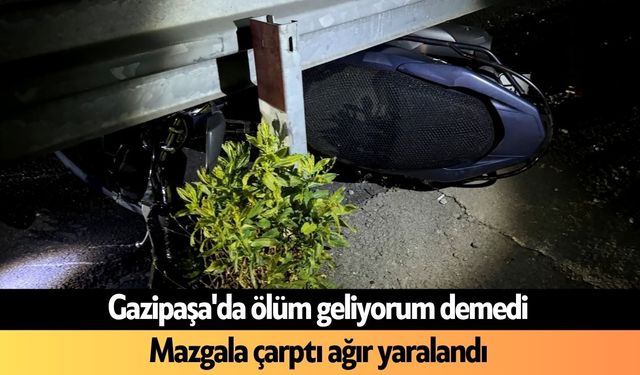 Gazipaşa'da ölüm geliyorum demedi: Mazgala çarptı ağır yaralandı
