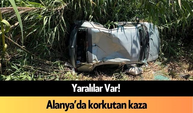 Alanya'da korkutan kaza: Yaralılar var