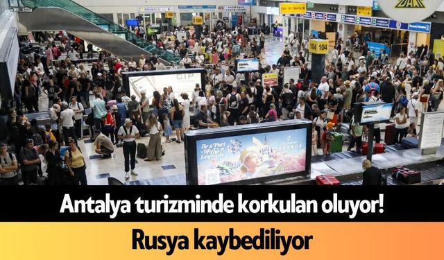 Antalya turizminde korkulan oluyor! Rusya kaybediliyor