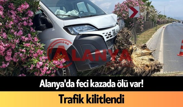 Son dakika: Alanya'da feci kazada ölü var! Trafik kilitlendi