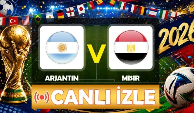 Arjantin-Mısır maçı hangi kanalda? CANLI İZLE