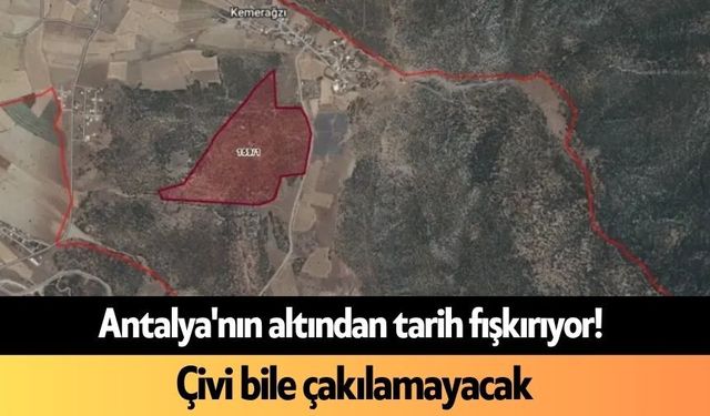 Antalya'nın altından tarih fışkırıyor! Çivi bile çakılamayacak