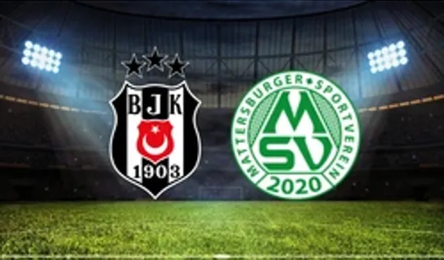 Beşiktaş-Mattersburg maçı hangi kanalda? CANLI İZLE