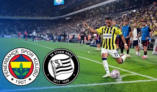 Fenerbahçe-Sturm Graz maçı ne zaman, hangi kanalda?