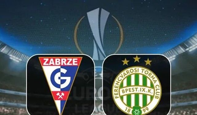 Gornik Zabrze-Ferencvaros hangi kanalda? CANLI İZLE