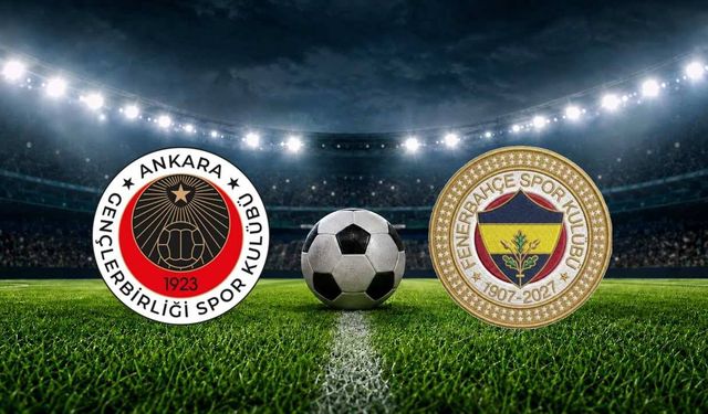 Fenerbahçe-Gençlerbirliği maçı saat kaçta, kadroda eksik var mı? Muhtemel 11'ler