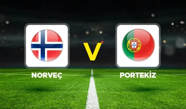 Norveç-Portekiz maçı hangi kanalda? CANLI İZLE