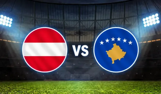 Avusturya - Kosova maçı hangi kanalda? Canlı yayın bilgileri