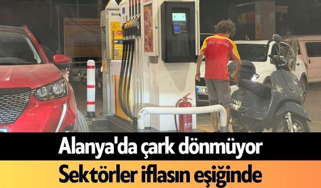 Alanya'da çark dönmüyor: Sektörler iflasın eşiğinde
