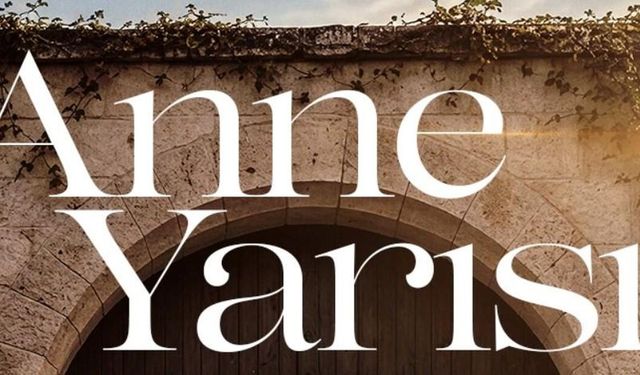 Anne Yarısı 2. bölüm FULL TEK PARÇA İZLE