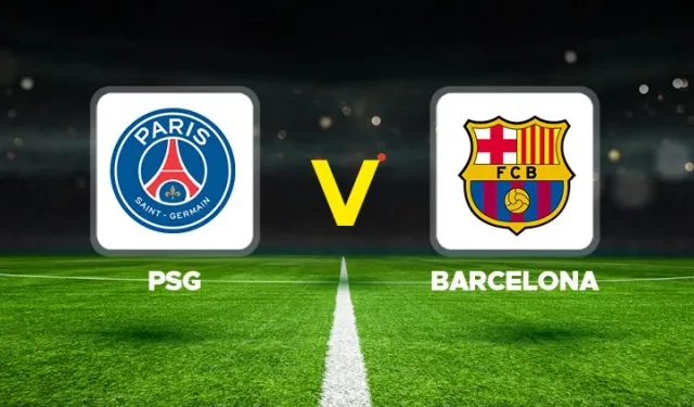 CANLI MAÇ ANLATIMI l PSG-Barcelona maçı hangi kanalda?
