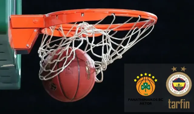 Panathinaikos AKTOR-Fenerbahçe Tarfin maçı hangi kanalda?