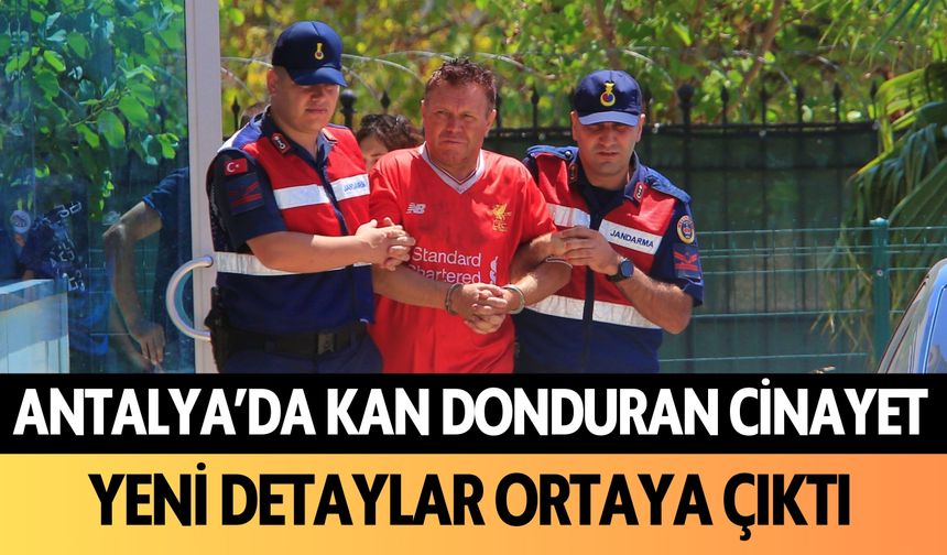 Cinayet kadar detayları da kan dondurucu!