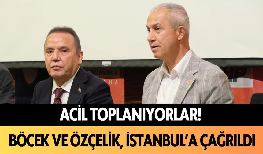 Acil toplanıyorlar: Muhittin Böcek ve Osman Tarık Özçelik, İstanbul'a çağrıldı!