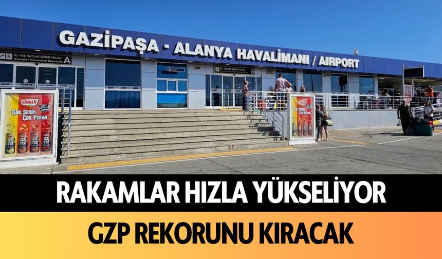 Rakamlar hızla yükseliyor! GZP rekorunu kıracak