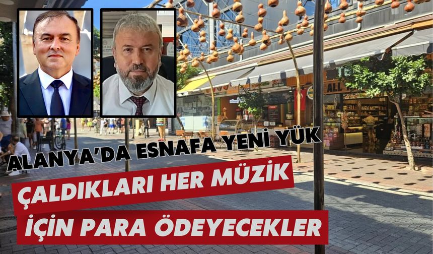 Alanya'da sezon öncesi yeni yük: Metrekare başına para ödeyecekler