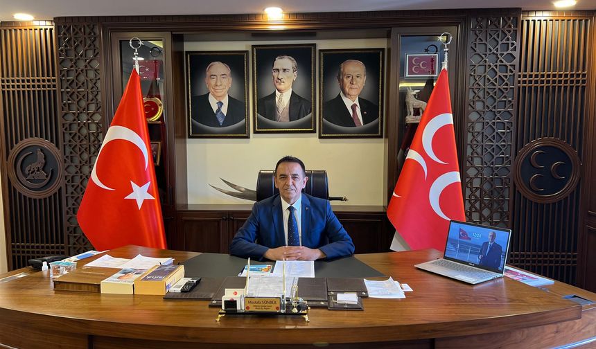 Sünbül’den 3 Mayıs Milliyetçiler Günü mesajı