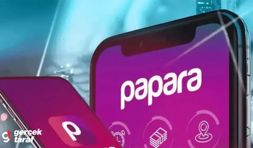 Papara açıldı mı? Resmi açıklama geldi