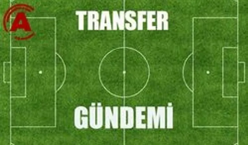 Transfer gündemi