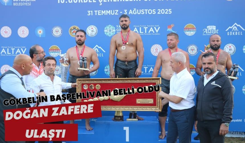 Gökbel'in başpehlivanı belli oldu: Doğan zafere ulaştı