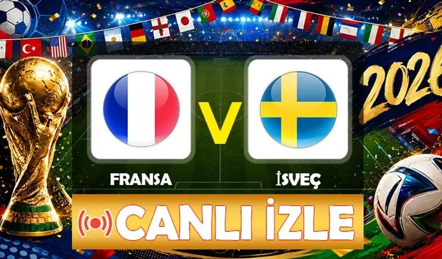 Fransa-İsveç maçı hangi kanalda? CANLI İZLE