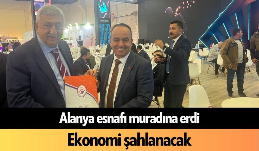 Alanya esnafı muradına erdi: Ekonomi şahlanacak