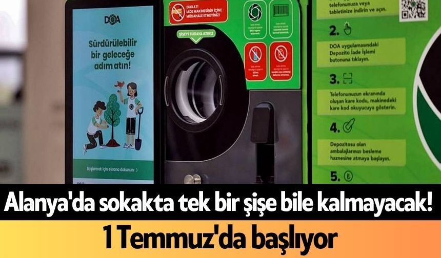 Alanya'da sokakta tek bir şişe bile kalmayacak