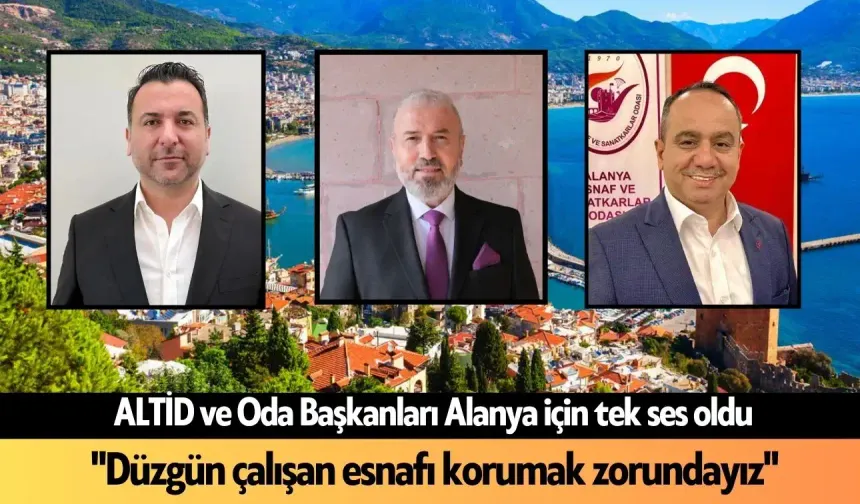 Alanya’da güvenli turizm çağrısı:  “Amaç esnafı zan altında bırakmak değil”