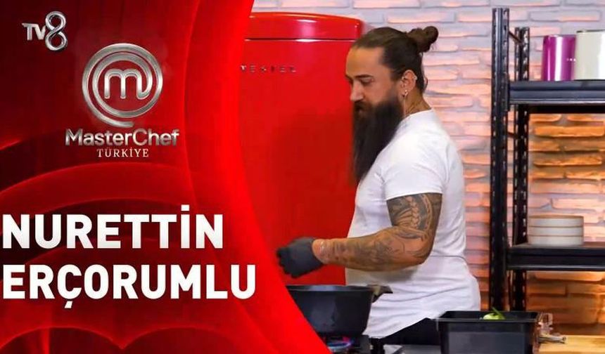 MasterChef Nurettin Erçorumlu kimdir, neden gündemde?