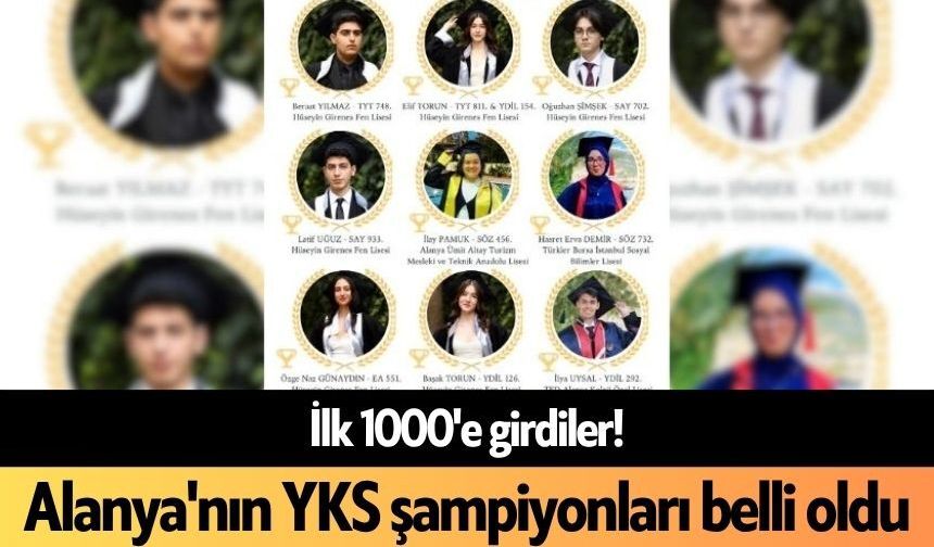 İlk 1000'e girdiler! Alanya'nın YKS şampiyonları belli oldu