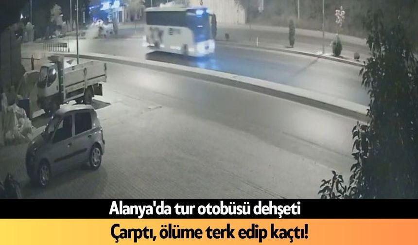 Alanya'da trafik dehşeti: Çarptı, ölüme terk edip kaçtı!
