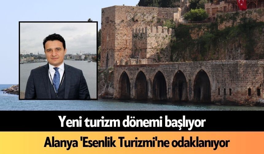Yeni turizm dönemi başlıyor: Alanya 'Esenlik Turizmi'ne odaklanıyor
