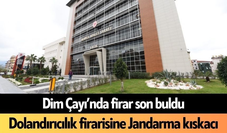 20 yaşındaki dolandırıcının firarı Dim Çayı’nda son buldu