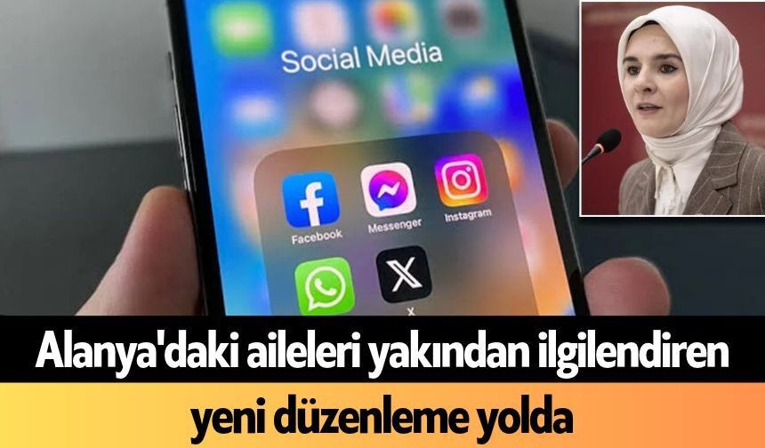 Alanya'daki aileleri yakından ilgilendiren yeni düzenleme yolda