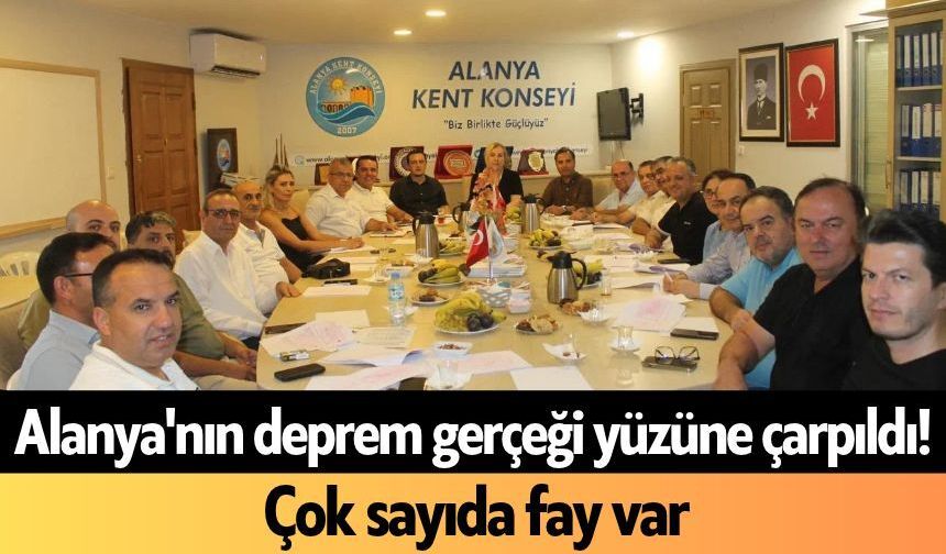 Alanya'nın deprem gerçeği yüzüne çarpıldı! Çok sayıda fay var