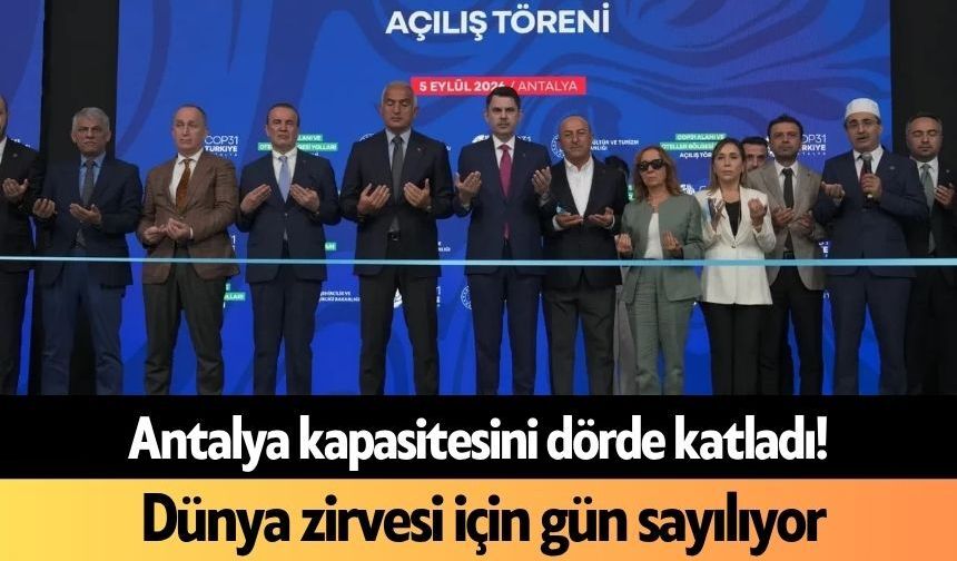 Antalya kapasitesini dörde katladı! Dünya zirvesi için gün sayılıyor