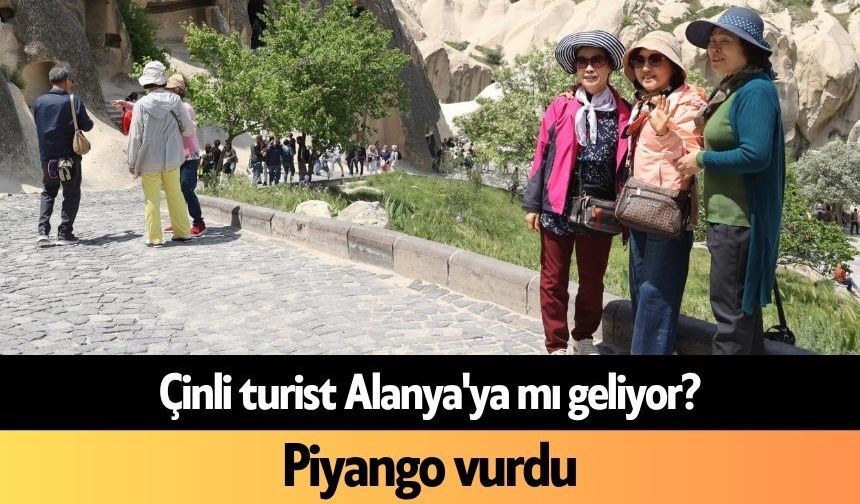 Çinli turist Alanya'ya mı geliyor? Piyango vurdu