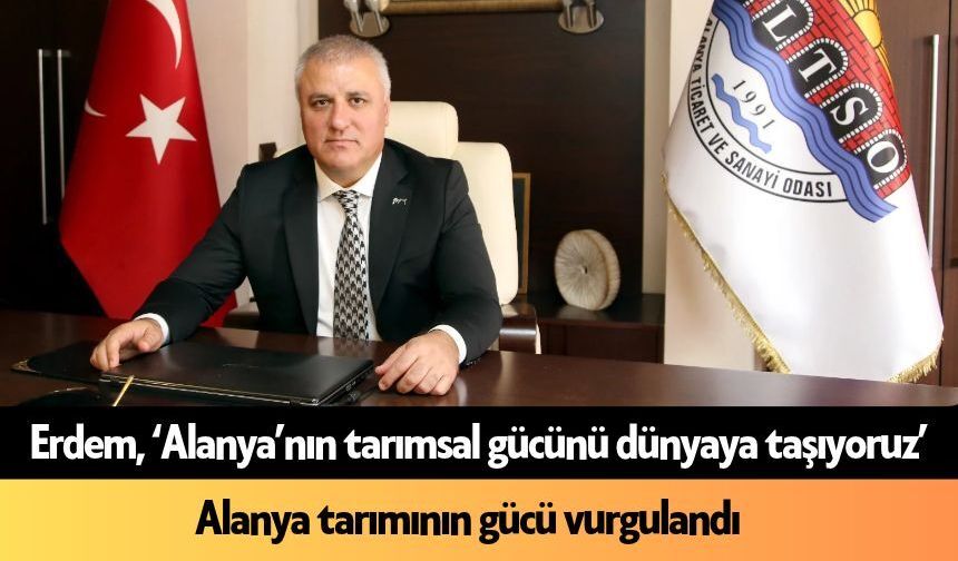 Erdem: 'Toprağın bereketine değer kattık'