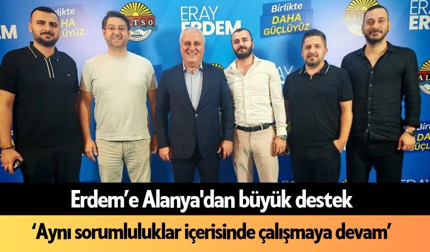 Erdem’e Alanya'dan büyük destek