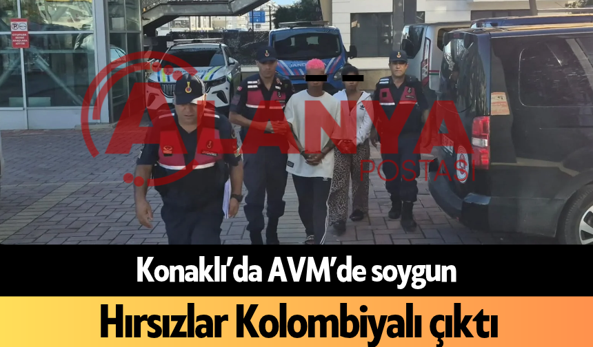 Konaklı’da AVM’de soygun: Hırsızlar Kolombiyalı çıktı