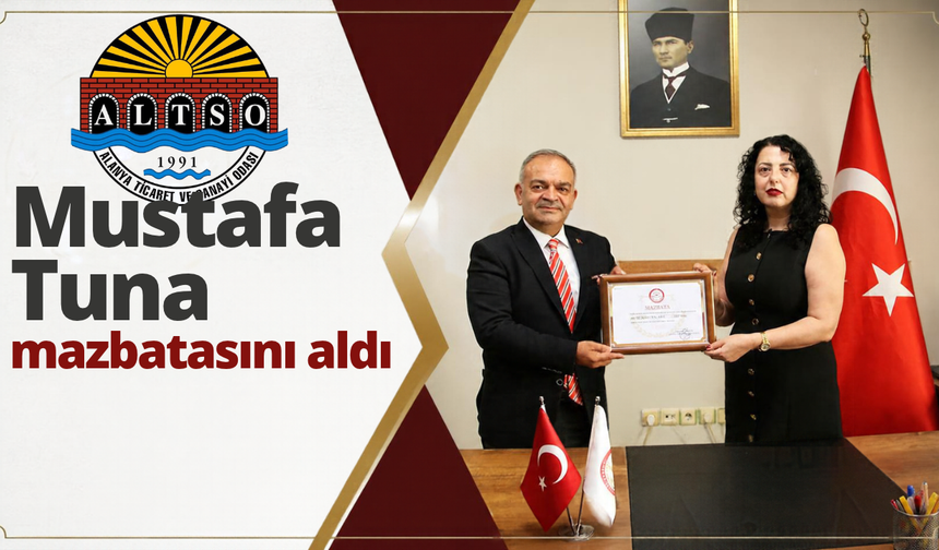 Mustafa Tuna mazbatasını aldı